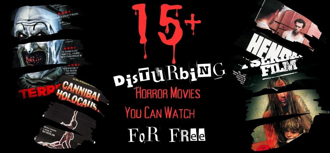 disturbing-horror-movies-1080×500 Featured image for 15+ most disturbing horror movies you can watch for free