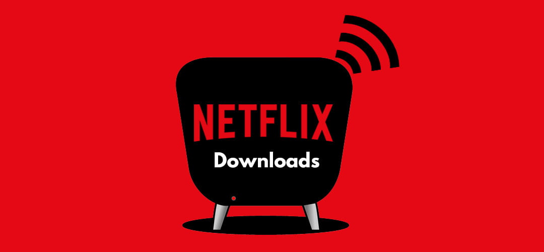 Netflix downloads title card - how to watch Netflix offline